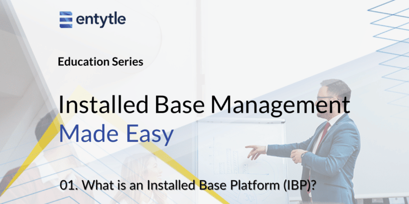 What is an Installed Base Data Platform (IBDP)?