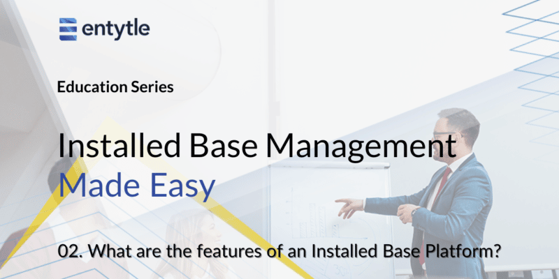 What are the features of an Installed Base Data Platform (IBDP)