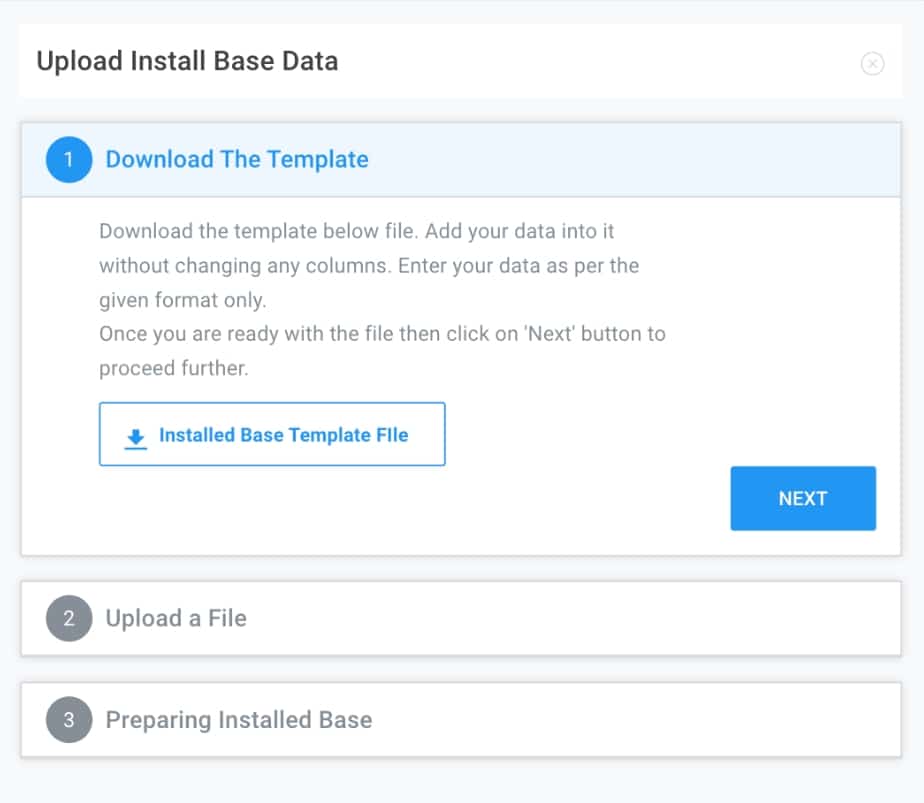 Upload your Installed Base Data​
